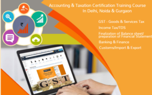 Read more about the article Join Best GST Certification Course in Delhi with Free Placement